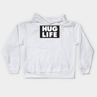 Hug Life Kids Hoodie